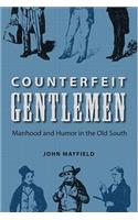 Counterfeit Gentlemen