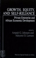 Growth, Equity, and Self-Reliance: Private Enterprise and African Economic Development