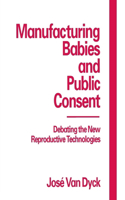 Manufacturing Babies and Public Consent