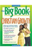 Big Book of Christian Growth: Lead Discussions with Preteens and Apply God's Word to Their Lives!