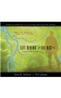 Left Behind the Kids