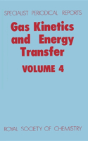 Gas Kinetics and Energy Transfer