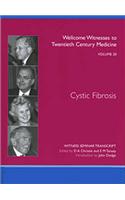 Cystic Fibrosis: (no. 20 Wellcome Witnesses to Twentieth Century Medicine S.)