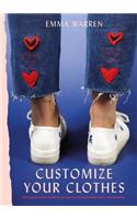 Customize Your Clothes