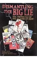 Dismantling the Big Lie the Protocols of the Elders of Zion