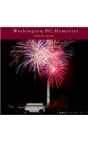 Washington, DC, Memories