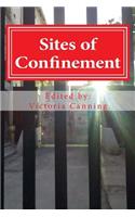 Sites of Confinement