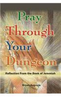 Pray Through Your Dungeon