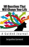 101 Questions That Will Change Your Life