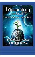 The Meaning of Luff and Other Stories