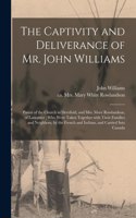 Captivity and Deliverance of Mr. John Williams