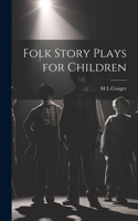 Folk Story Plays for Children