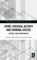 Sport, Physical Activity and Criminal Justice