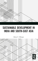 Sustainable Development in India and South-East Asia