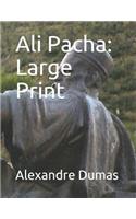 Ali Pacha: Large Print