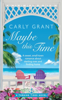 Maybe This Time