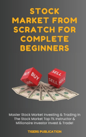 Stock Market From Scratch For Complete Beginners