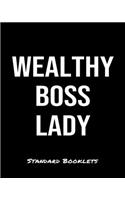 Wealthy Boss Lady: A Standard Booklets softcover journal to tracker your daily expenses.