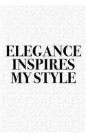 Elegance Inspires My Style