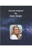 Journal Inspired by Robin Wright