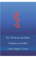 Medicine Buddha Sadhana and Rite