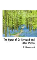 The Quest of Sir Bertrand and Other Poems