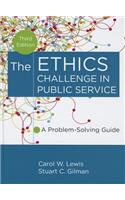 The Ethics Challenge in Public Service