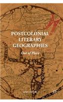 Postcolonial Literary Geographies