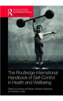 Routledge International Handbook of Self-Control in Health and Well-Being