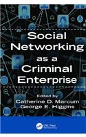 Social Networking as a Criminal Enterprise