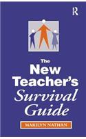 New Teacher's Survival Guide