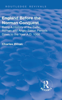 Revival: England Before the Norman Conquest (1910)