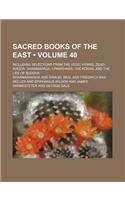 Sacred Books of the East Volume 40; With Critical and Biographical Sketches