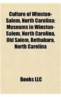 Culture of Winston-Salem, North Carolina: Museums in Winston-Salem, North Carolina, Old Salem, Bethabara, North Carolina(English)