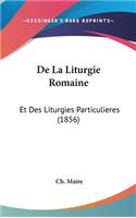 de La Liturgie Romaine