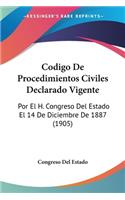 Codigo De Procedimientos Civiles Declarado Vigente