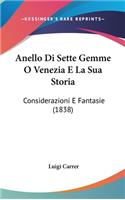 Anello Di Sette Gemme O Venezia E La Sua Storia