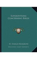 Superstitions Concerning Birds