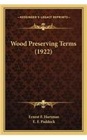 Wood Preserving Terms (1922)