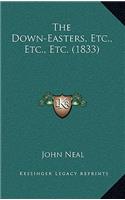 The Down-Easters, Etc., Etc., Etc. (1833)