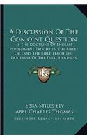 A Discussion of the Conjoint Question