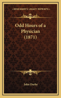 Odd Hours of a Physician (1871)