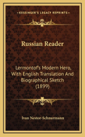 Russian Reader: Lermontof's Modern Hero, with English Translation and Biographical Sketch (1899)