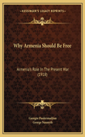 Why Armenia Should Be Free