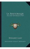 La Rhetorique: Ou L'Art De Parler (1737)