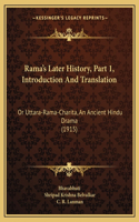 Rama's Later History, Part 1, Introduction And Translation