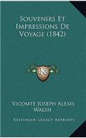 Souvenirs Et Impressions De Voyage (1842)