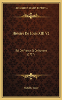 Histoire De Louis XIII V2