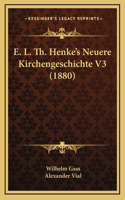 E. L. Th. Henke's Neuere Kirchengeschichte V3 (1880)