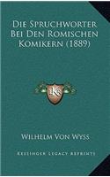 Die Spruchworter Bei Den Romischen Komikern (1889)